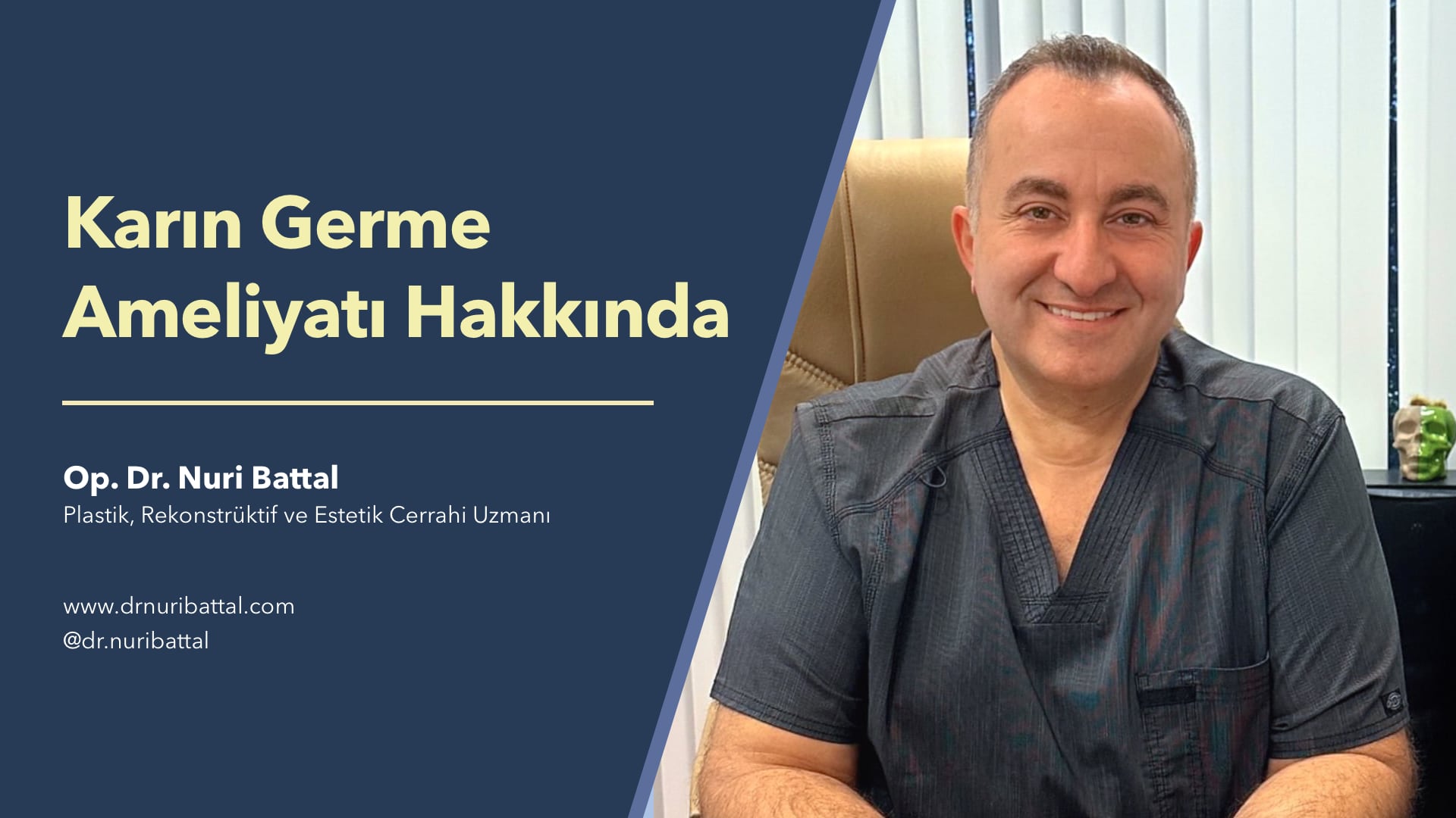 Karın Germe Ameliyatı Hakkında - Op. Dr. Nuri Battal