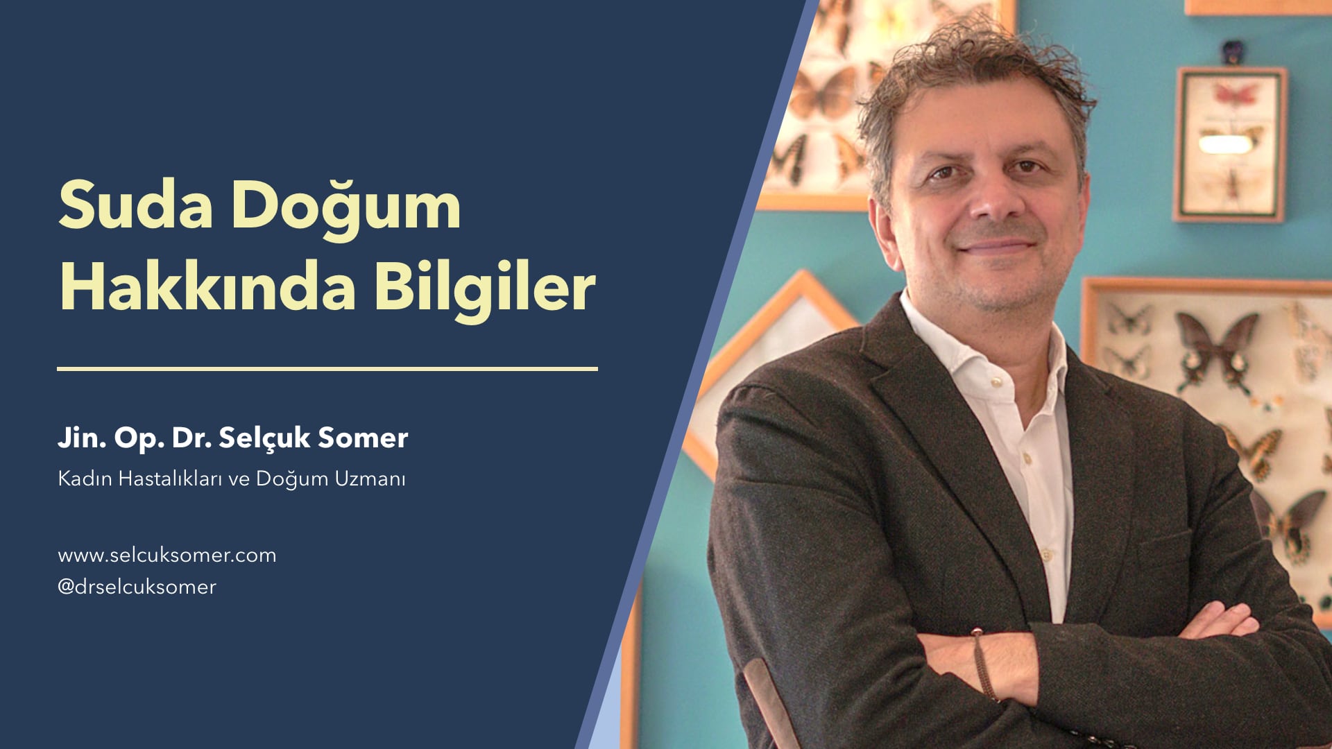 Suda Doğum Hakkında Bilgiler - Jin. Op. Dr. Selçuk Somer