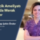 Bademcik Ameliyatı Hakkında Merak Edilenler - Doç. Dr. Serap Şahin Önder