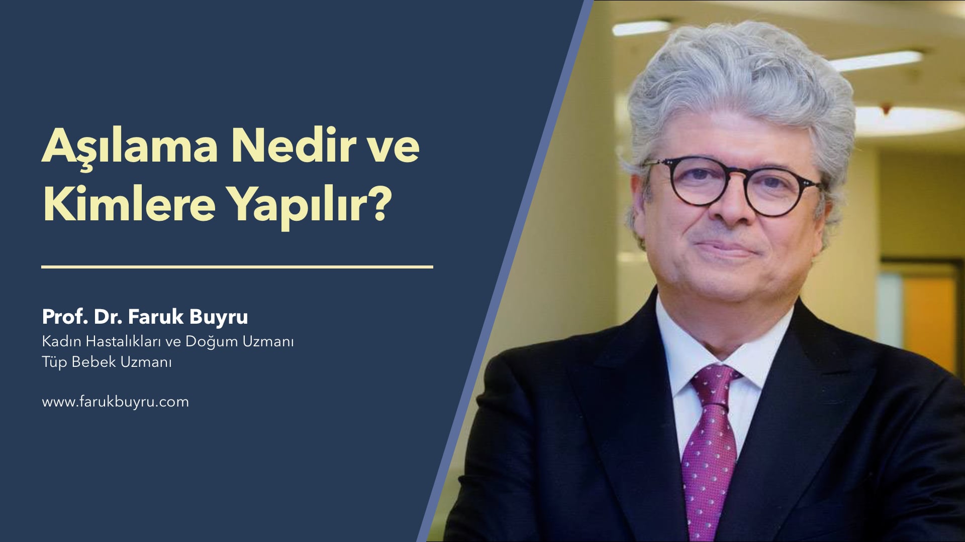 Aşılama Nedir? - Prof. Dr. Faruk Buyru