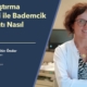 Çocuklarda Buharlaştırma Yöntemi ile Bademcik Ameliyatı - Doç. Dr. Serap Şahin Önder