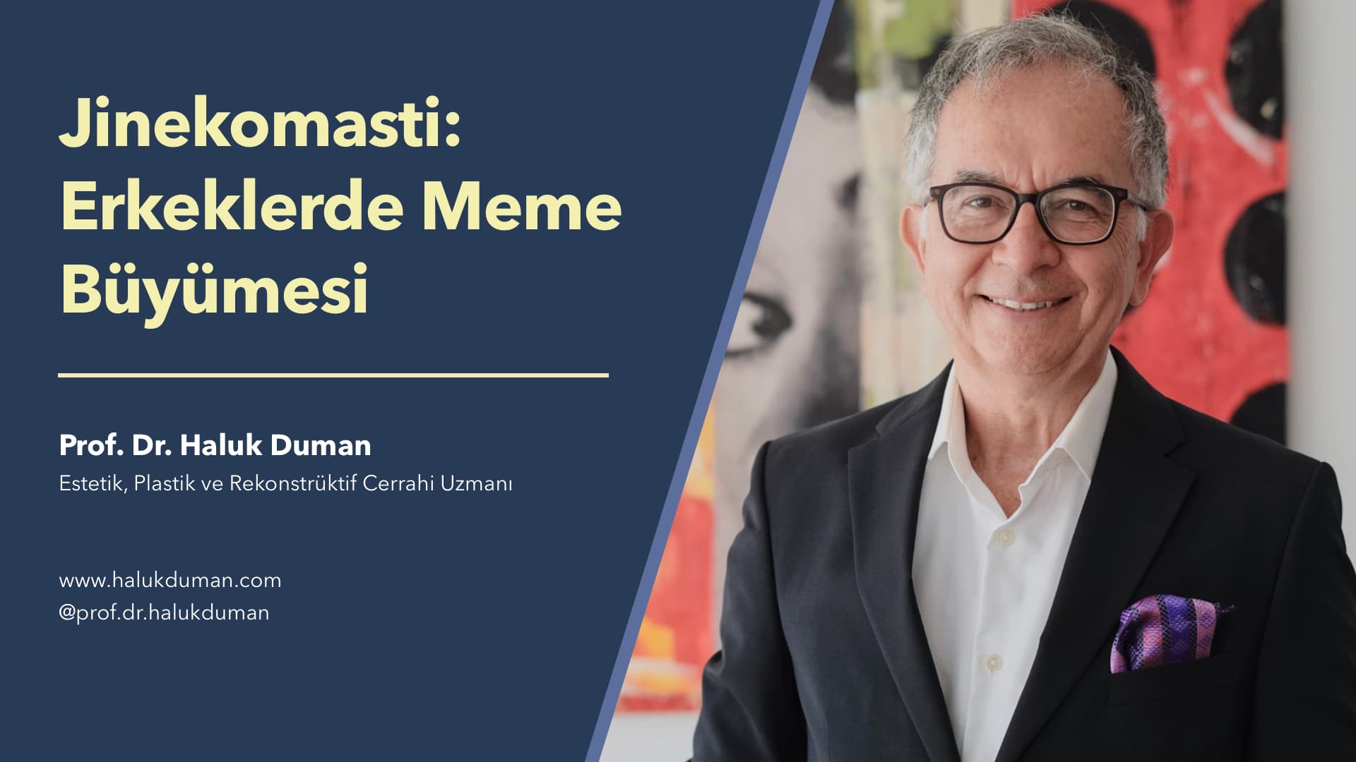 Erkeklerde Mem Büyümesi: Jinekomasti - Prof. Dr. Haluk Duman