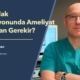 Orta Kulak İltihabı Ameliyatı Ne Zaman Gereklidir - Op. Dr. Erkan Aktan
