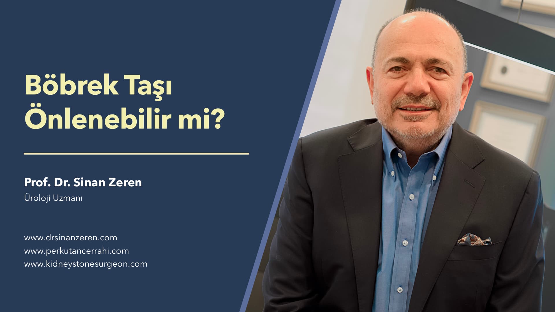 Böbrek Taşı Önlenebilir mi - Prof. Dr. Sinan Zeren