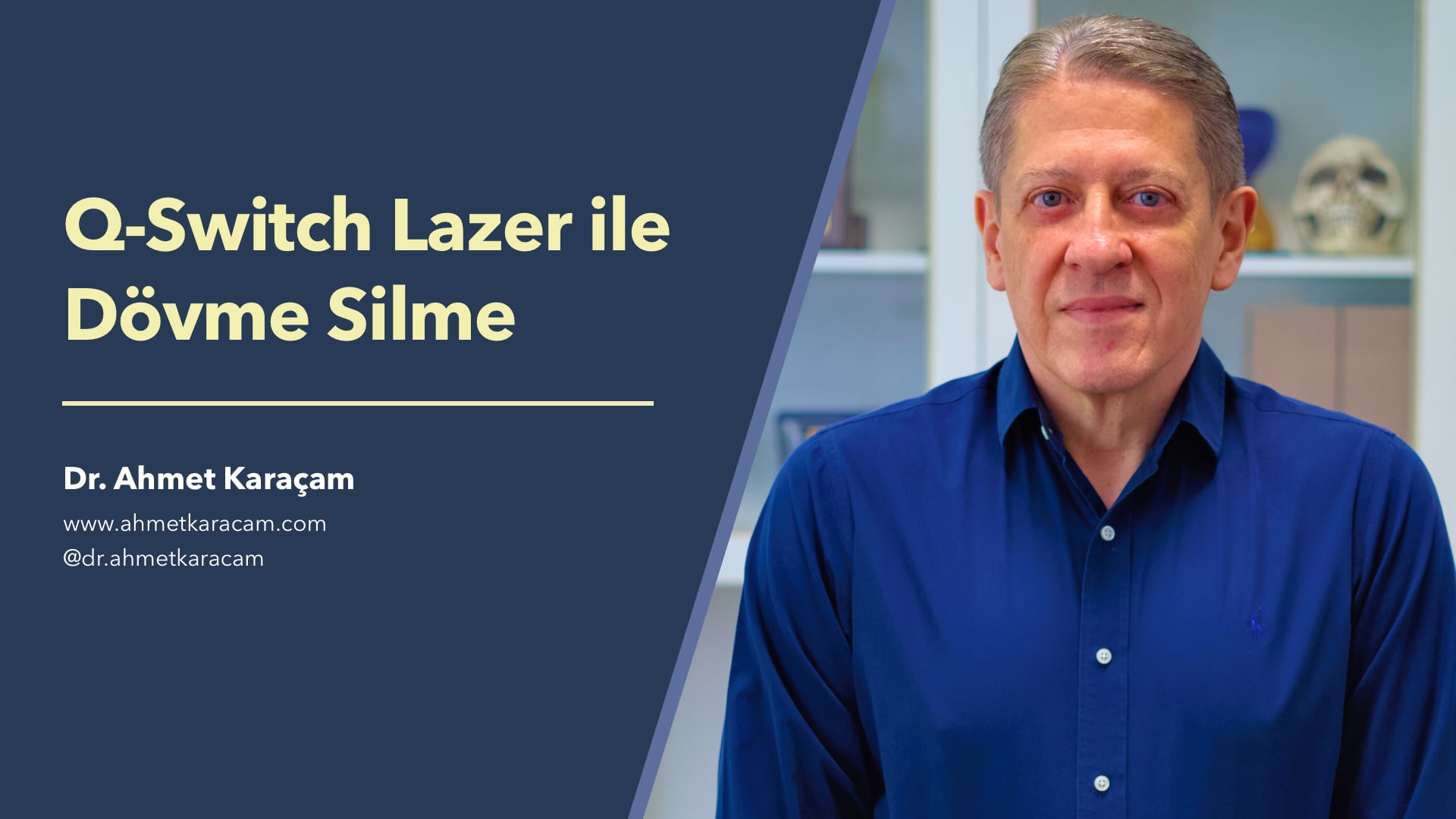 Q-Switch Lazer ile Dövme Silme - Dr. Ahmet Karaçam | e-Klinik