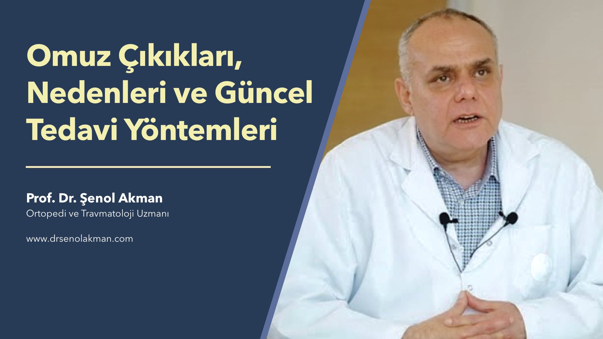 Omuz Çıkıkları, Nedenleri ve Güncel Tedavi Yöntemleri - Prof. Dr. Şenol Akman Ortopedi ve Travmatoloji Uzmanı | e-Klinik