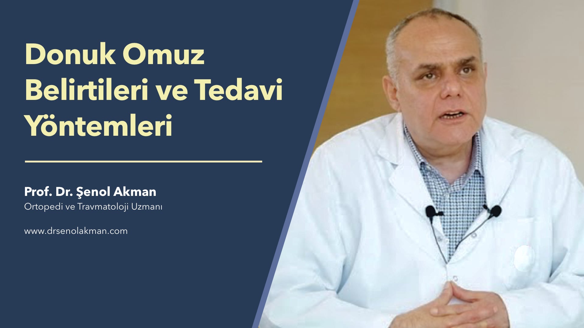 Donuk Omuz Belirtileri ve Tedavi Yöntemleri - Prof. Dr. Şenol Akman Ortopedi ve Travmatoloji Uzmanı | e-Klinik
