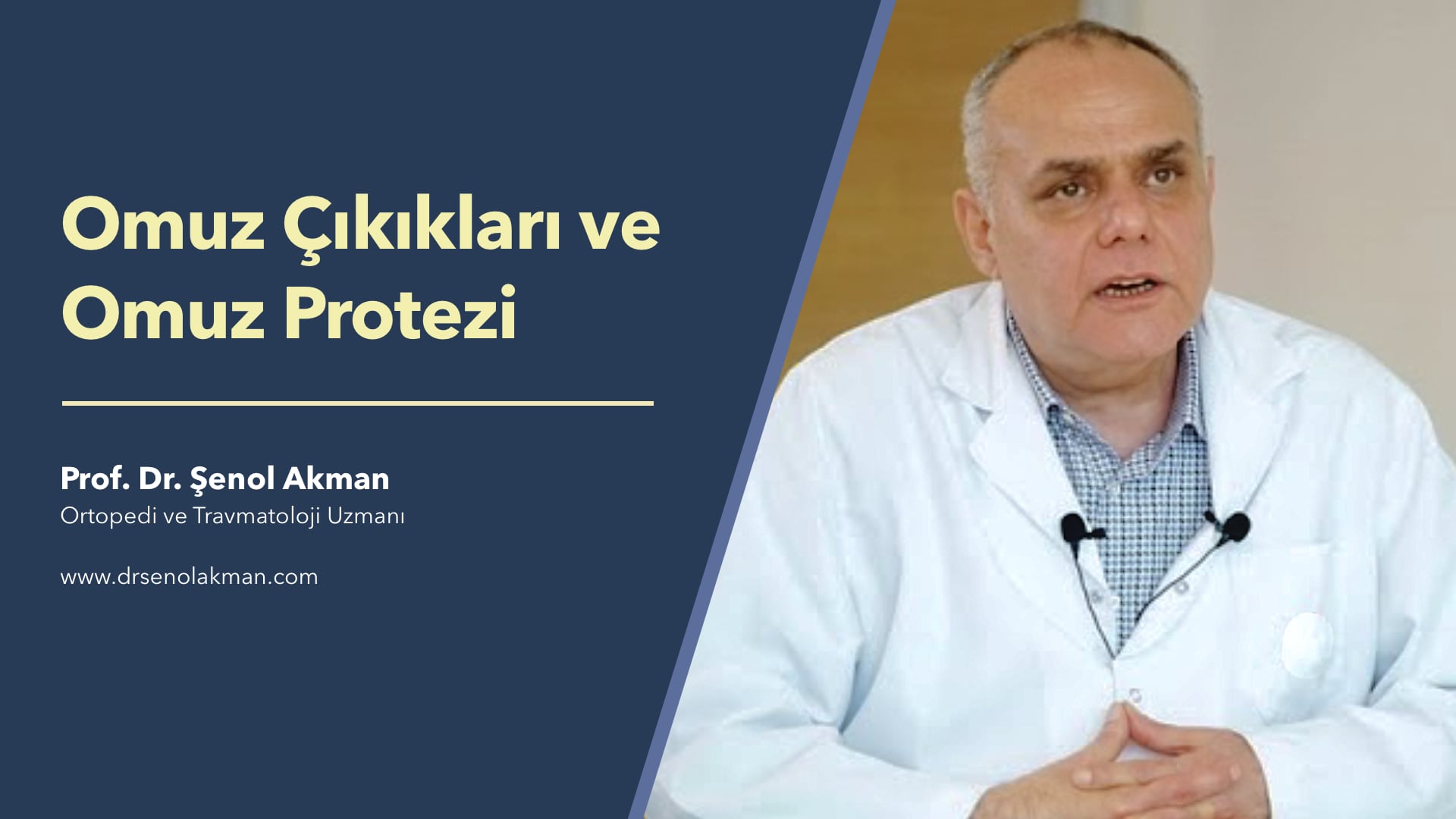 Omuz Çıkıkları ve Omuz Protezi - Prof. Dr. Şenol Akman Ortopedi ve Travmatoloji Uzmanı | e-Klinik